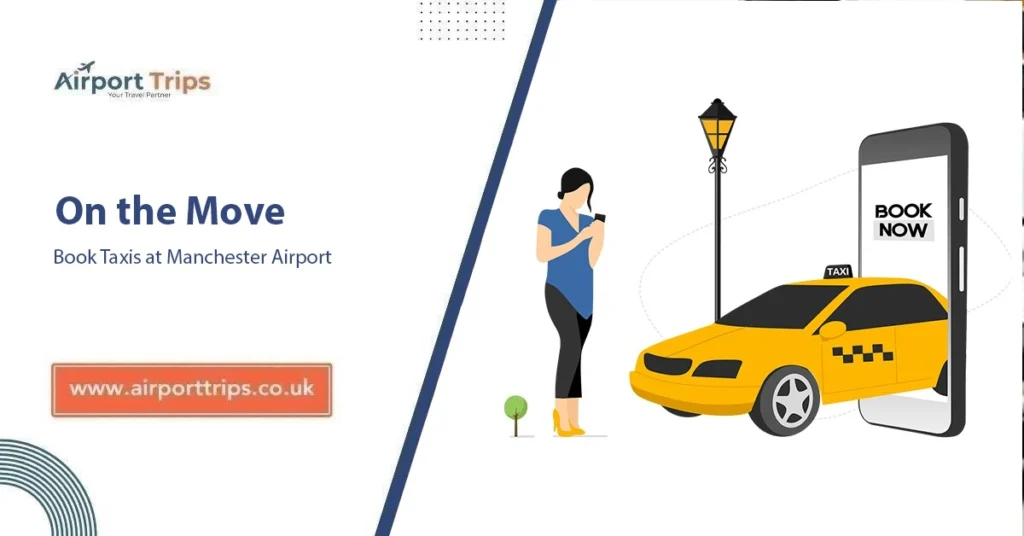 Book Taxis at Manchester Airport