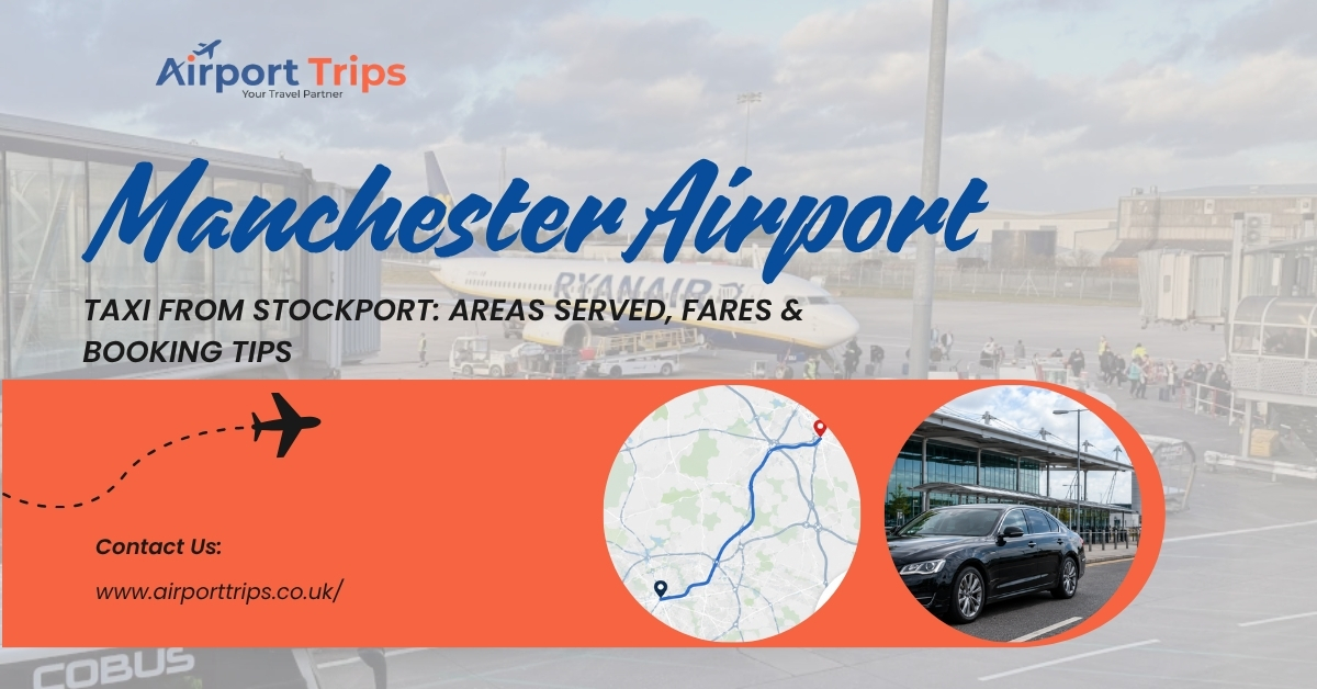 Manchester Airport Taxi from Stockport