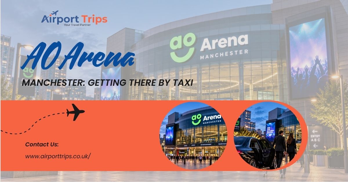 AO Arena Manchester: Getting There by Taxi